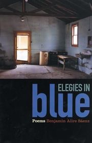 Book cover for "Elegies in Blue" by Benjamin Alire Saenz