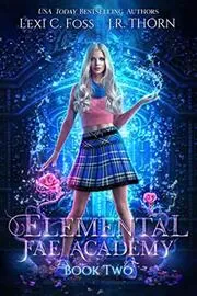 Elemental Fae Academy: Book Two