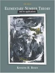 Book cover for "Elementary Number Theory" by Kenneth H. Rosen