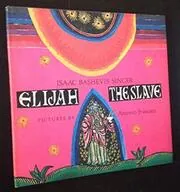 Elijah, the Slave