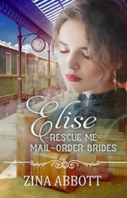 Book cover for "Elise" by Zina Abbott
