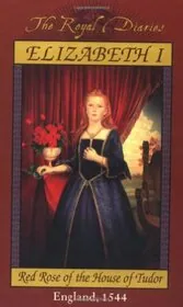 Book cover for "Elizabeth I: Red Rose of the House of Tudor" by Kristiana Gregory