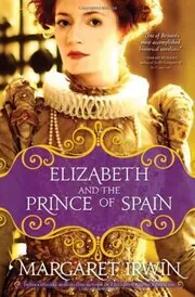 Elizabeth and the Prince of Spain