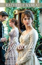 Book cover for "Elizabeth Makes a Match"