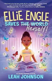 Book cover for "Ellie Engle Saves Herself" by Leah Johnson