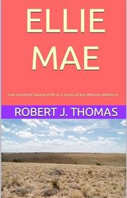 Book cover for "Ellie Mae" by Robert J Thomas