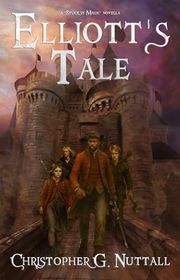 Book cover for "Elliott's Tale" by Christopher G Nuttall