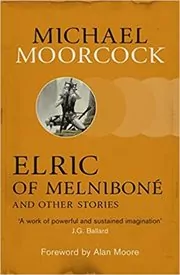 Book cover for "Elric of Melniboné" by Michael Moorcock