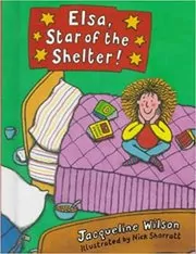 Book cover for "Elsa, Star of the Shelter!"