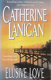 Book cover for "Elusive Love" by Catherine Lanigan
