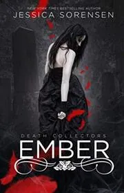 Book cover for "Ember" by Jessica Sorensen