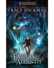 Book cover for "Embers of Atlantis" by Tracy Hickman
