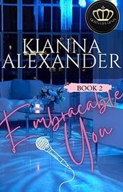 Book cover for "Embraceable You" by Kianna Alexander