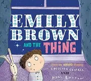 Book cover for "Emily Brown and the Thing" by Cressida Cowell