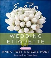 Book cover for "Emily Post's Wedding Etiquette" by Anna Post