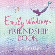 Book cover for "Emily Windsnap's Friendship Book" by Liz Kessler