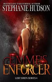 Book cover for "Emme's Enforcer" by Stephanie Hudson