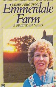 Book cover for "Emmerdale Farm, A Friend In Need" by Peter N Walker