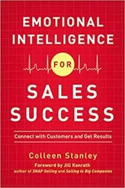 Book cover for "Emotional Intelligence for Sales Success" by Colleen Stanley