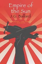 Book cover for "Empire of the Sun" by J. G. Ballard