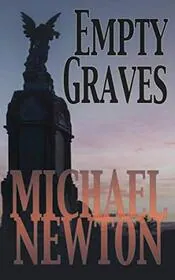 Book cover for "Empty Graves" by Mike Newton