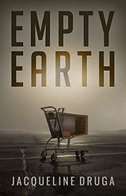 Book cover for "Empty Earth" by Jacqueline Druga