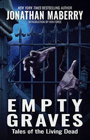 Book cover for "Empty Graves: Tales of the Living Dead"
