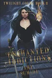 Enchanted Addictions