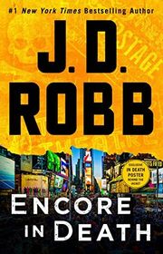 Book cover for "Encore in Death" by JD Robb