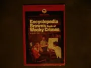 Book cover for "Encyclopedia Brown's Book of Wacky Crimes" by Donald J Sobol