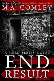 Book cover for "End Result" by MA Comley