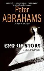 Book cover for "End of Story" by Peter Abrahams