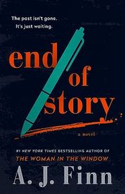 Book cover for "End of Story" by A. J. Finn