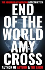 Book cover for "End of the World" by Amy Cross