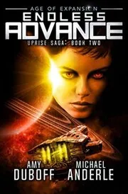Book cover for "Endless Advance" by Michael Anderle