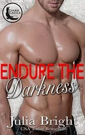 Endure the Darkness