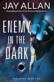 Book cover for "Enemy in the Dark" by Jay Allan
