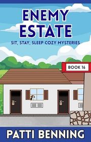 Book cover for "Enemy Estate" by Patti Benning