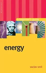 Energy: A Beginner's Guide