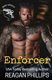Book cover for "Enforcer" by Reagan Phillips