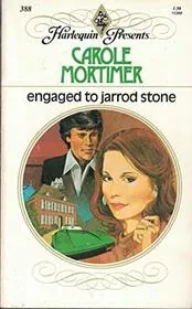Book cover for "Engaged to Jarrod Stone" by Carole Mortimer