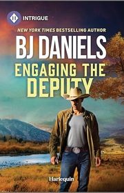 Book cover for "Engaging the Deputy" by BJ Daniels
