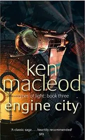 Book cover for "Engine City" by Ken MacLeod