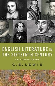 Book cover for "English Literature in the Sixteenth Century (Excluding Drama)" by C. S. Lewis