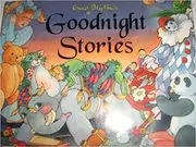Book cover for "Enid Blyton's Goodnight Stories" by Enid Blyton