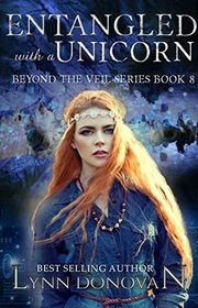 Book cover for "Entangled with a Unicorn" by Lynn Donovan
