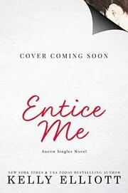 Entice Me