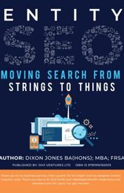 Book cover for "Entity SEO: Moving from Strings to Things" by Dixon Jones