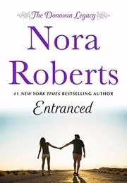 Book cover for "Entranced" by Nora Roberts