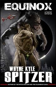 Book cover for "Equinox" by Wayne Kyle Spitzer